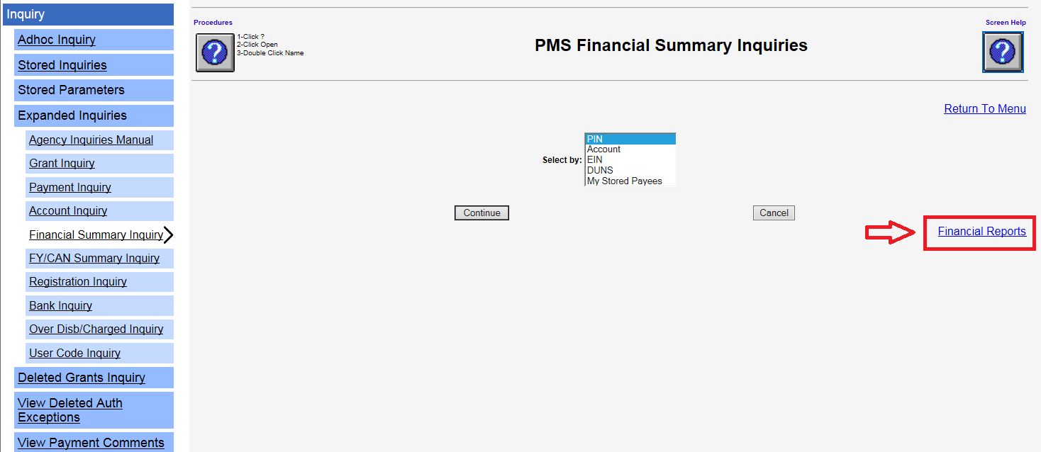 Screen shot of the PMS Financial Summary Inquiries page with the Financial Reports link in the lower right corner highlighed with a red box.